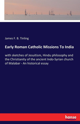 Early Roman Catholic Missions To India(English, Paperback, Tinling James F B)