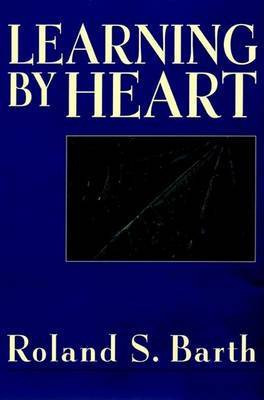 Learning By Heart(English, Electronic book text, Barth Roland S.)
