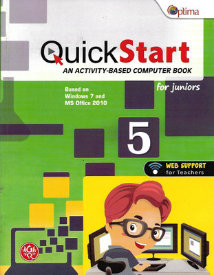 OPTIMA G.RAM QUICK START (AN ACTIVITY- BASED COMPUTER BOOK BASED ON WINDOWS 7 AND MS OFFICE 2010) CLASS 5(English, Paperback, RAVI K CHUGH)