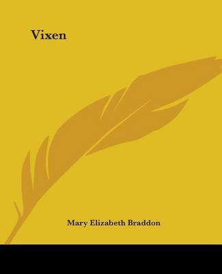 Vixen(English, Paperback, Braddon Mary Elizabeth)