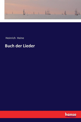 Buch der Lieder(German, Paperback, Heine Heinrich)