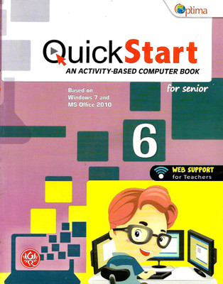 OPTIMA G.RAM QUICK START (AN ACTIVITY- BASED COMPUTER BOOK BASED ON WINDOWS 7 AND MS OFFICE 2010) CLASS 6(English, Paperback, RAVI. K.CHUGH)