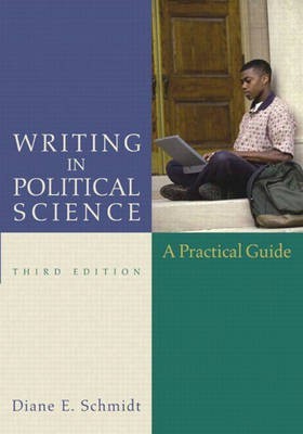 Writing in Political Science 3 Rev ed Edition(English, Paperback, Schmidt Diane E.)