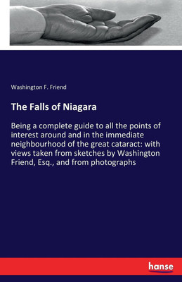 The Falls of Niagara(English, Paperback, Friend Washington F)