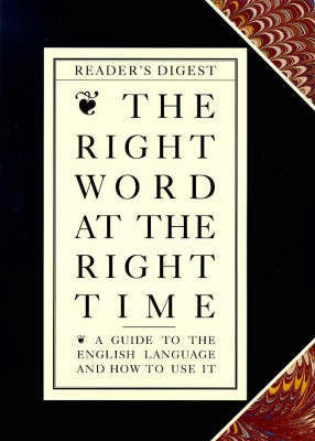Right Word at the Right Time(English, Hardcover, Reader's Digest)