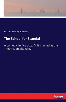 The School for Scandal(English, Paperback, Sheridan Richard Brinsley)