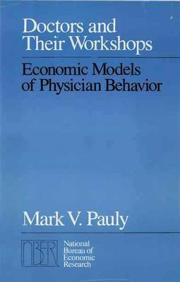 Doctors and Their Workshops(English, Hardcover, Pauly Mark V.)