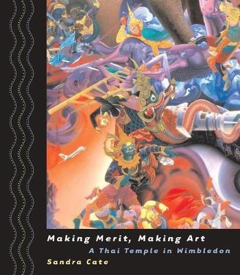 Making Merit, Making Art(English, Electronic book text, Cate Sandra)