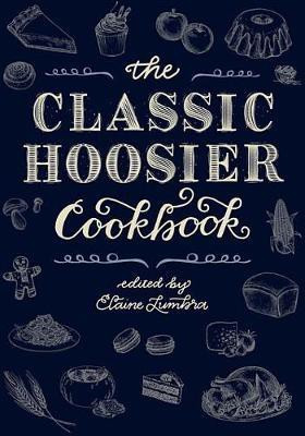 The Classic Hoosier Cookbook(English, Electronic book text, unknown)
