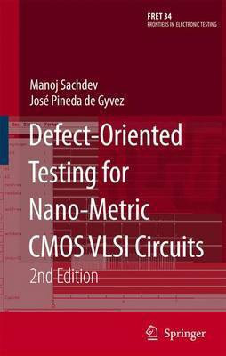 Defect-Oriented Testing for Nano-Metric Cmos Vlsi Circuits(English, Electronic book text, Sachdev Manoj)
