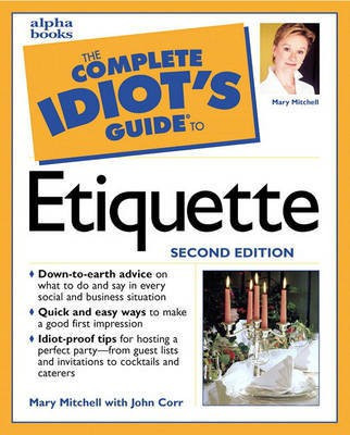 Complete Idiot's Guide to Etiquette(English, Paperback, Mitchell Mary)