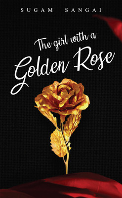 The Girl with a Golden Rose(English, Paperback, SUGAM SANGAI)