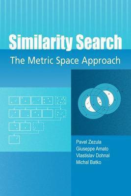 Similarity Search(English, Electronic book text, Zezula Pavel)