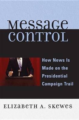 Message Control(English, Electronic book text, Skewes Elizabeth A)