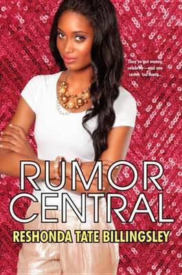 Rumor Central(English, Electronic book text, Billingsley ReShonda Tate)