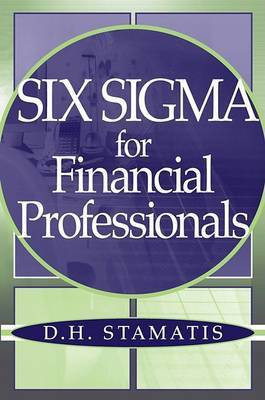 Six Sigma for Financial Professionals(English, Electronic book text, Stamatis D. H.)