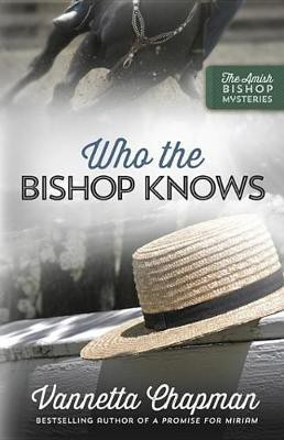 Who the Bishop Knows(English, Electronic book text, Chapman Vannetta)