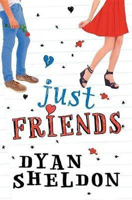 Just Friends(English, Hardcover, Sheldon Dyan)