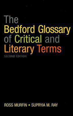 The Bedford Glossary of Critical and Literary Terms(English, Paperback, Murfin Ross)
