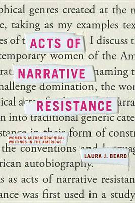 Acts of Narrative Resistance(English, Electronic book text, Beard Laura J Professor)