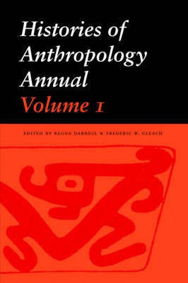 Histories of Anthropology Annual: v. 1(English, Paperback, unknown)