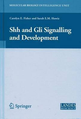 Shh and Gli Signalling and Development(English, Electronic book text, Fisher Carolyn E)