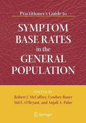 Practitioners Guide to Symptom Base Rates in the General Population(English, Electronic book text, McCaffrey Robert J)