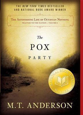 The Astonishing Life of Octavian Nothing, Traitor to the Nation, Volume I(English, Electronic book text, Anderson M T)