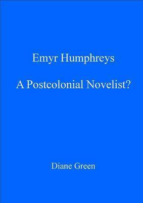 Emyr Humphreys(English, Electronic book text, Green Diane)