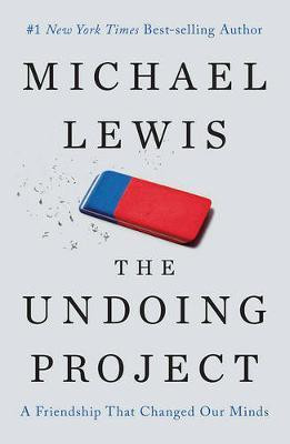 The Undoing Project(English, Electronic book text, PhD Professor Lewis Michael)