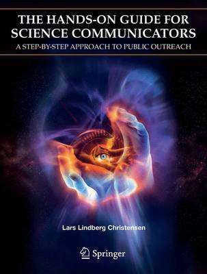 The Hands-on Guide for Science Communicators(English, Electronic book text, Christensen Lars Lindberg)