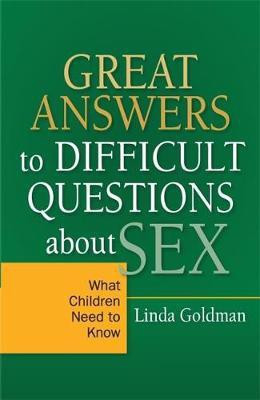 Great Answers to Difficult Questions about Sex(English, Electronic book text, Goldman Linda)