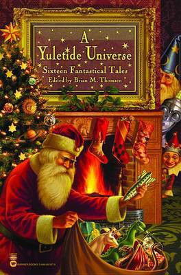 A Yuletide Universe(English, Electronic book text, Thomsen Brian M)