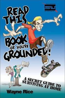 Read This Book or You're Grounded!(English, Electronic book text, Rice Wayne)