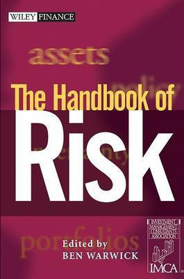 The Handbook of Risk(English, Electronic book text, IMCA)