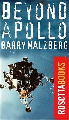 Beyond Apollo(English, Electronic book text, Malzberg Barry)