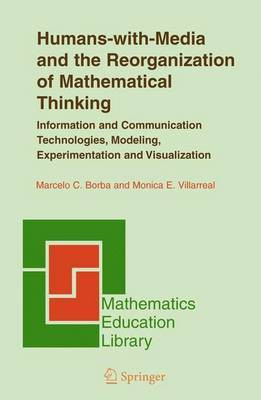 Humans-with-Media and the Reorganization of Mathematical Thinking(English, Electronic book text, Borba Marcelo C)