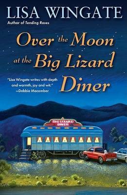 Over the Moon at the Big Lizard Diner(English, Paperback, Wingate Lisa)