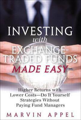 Investing with Exchange-Traded Funds Made Easy(English, Electronic book text, Appel Marvin)