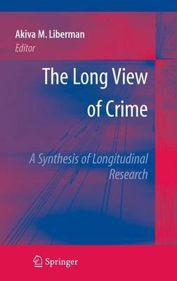 The Long View of Crime(English, Electronic book text, Liberman Akiva)