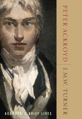 J.M.W. Turner(English, Electronic book text, Ackroyd Peter)