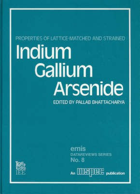 Properties of Lattice-matched and Strained Indium Gallium Arsenide(English, Hardcover, unknown)