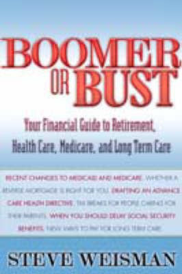 Boomer or Bust(English, Electronic book text, Weisman Steve)