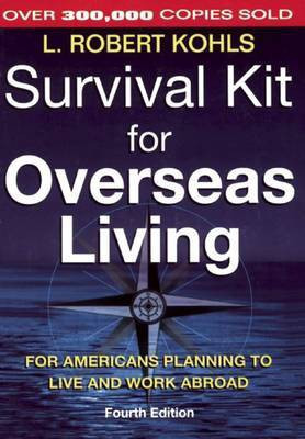 Survival Kit for Overseas Living, 4th ed.(English, Electronic book text, Kohls L. Robert)
