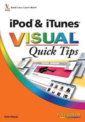 iPod & iTunes VISUAL Quick Tips(English, Electronic book text, Shoup Kate)