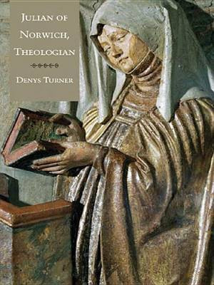 Julian of Norwich, Theologian(English, Electronic book text, Turner Denys)