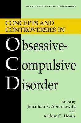 Concepts and Controversies in Obsessive-Compulsive Disorder(English, Electronic book text, Abramowitz Jonathan S)