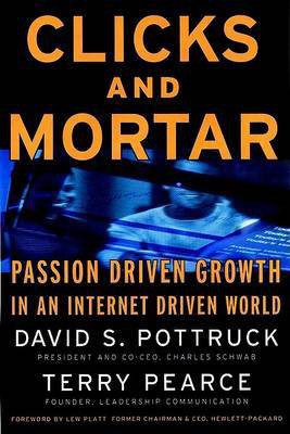 Clicks and Mortar(English, Hardcover, Pottruck David S.)