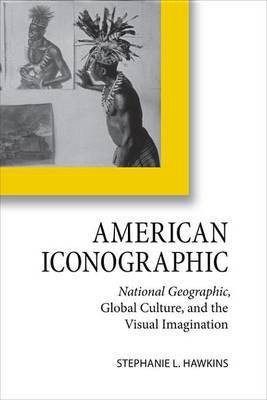 American Iconographic(English, Electronic book text, Hawkins Stephanie L)