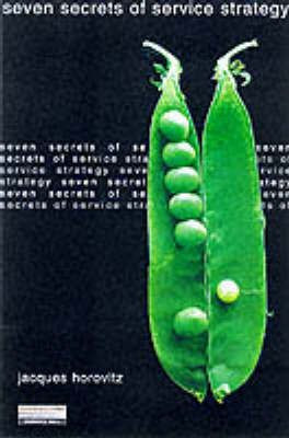 Seven Secrets Of Service Strategy(English, Hardcover, Johnson Gerry)
